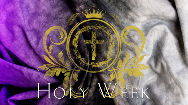 Holy Week 2016
