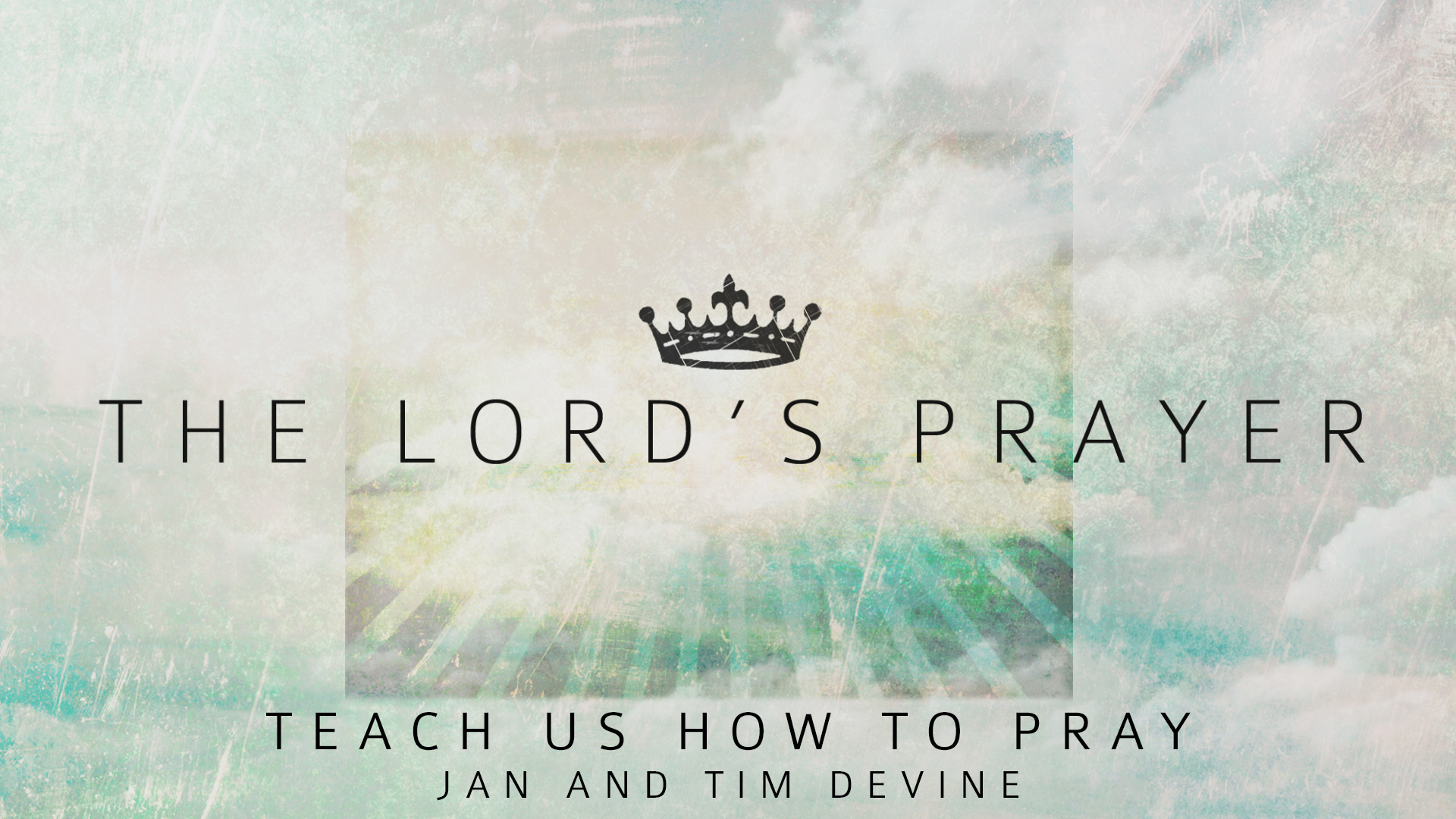 Teach Us How To Pray Image