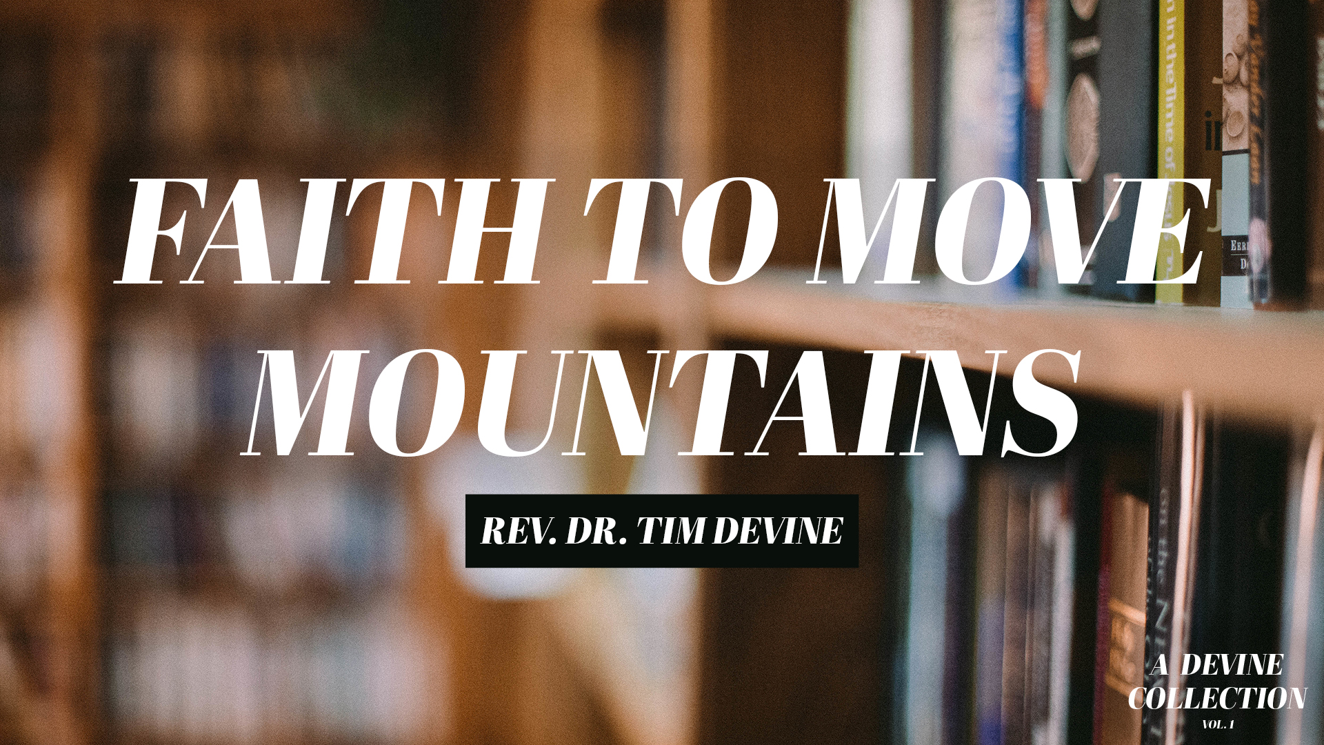 Faith to Move Mountains Image