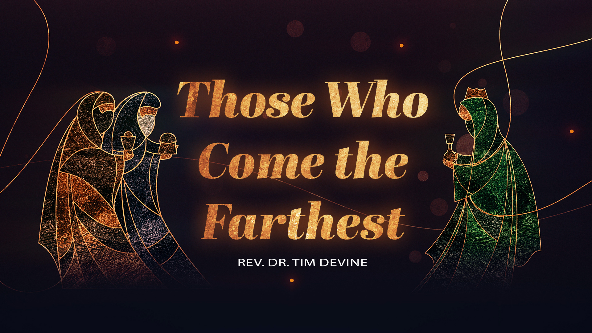 Those Who Come the Farthest Image