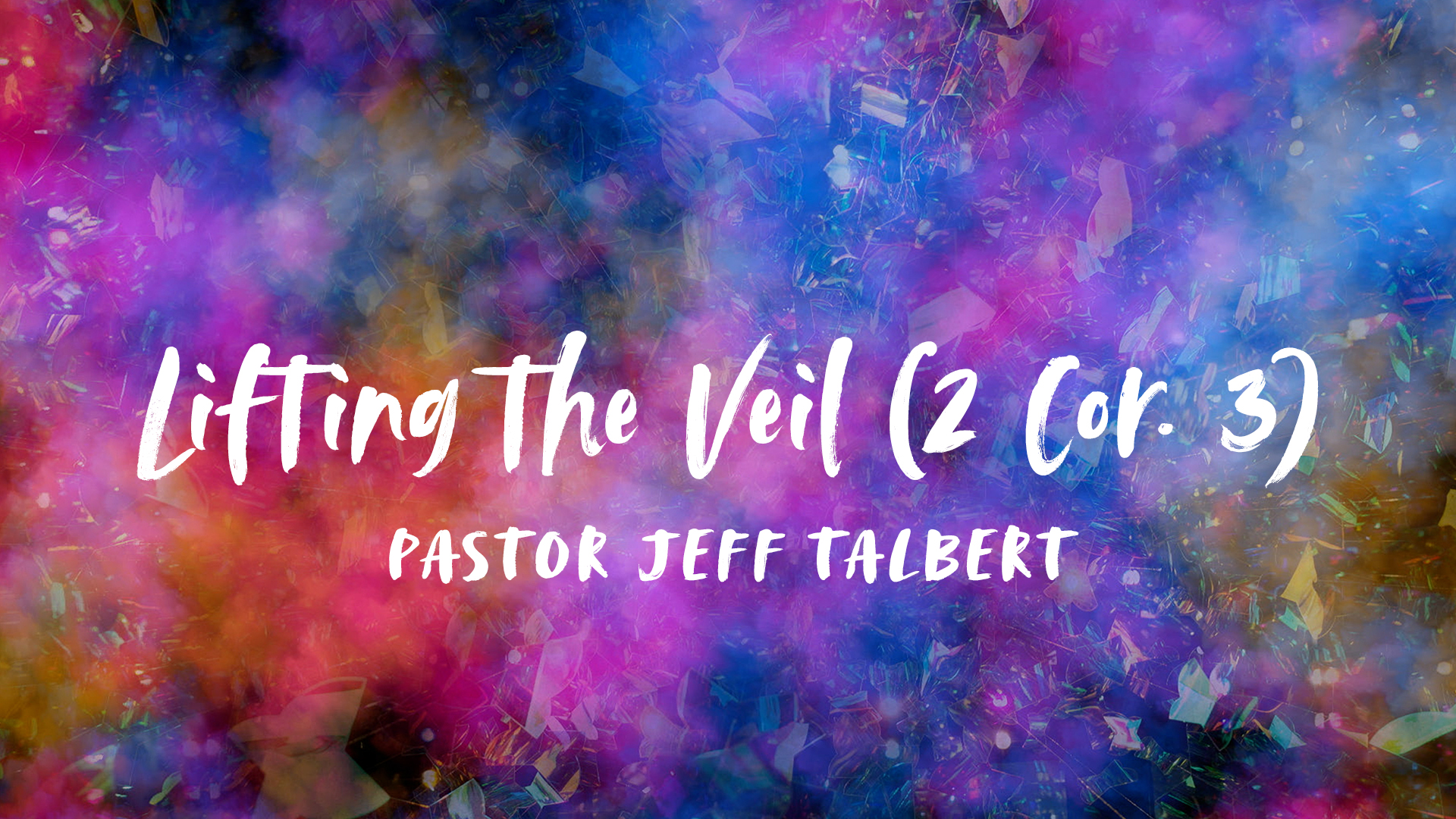 Lifting the Veil (2 Cor. 3) Image