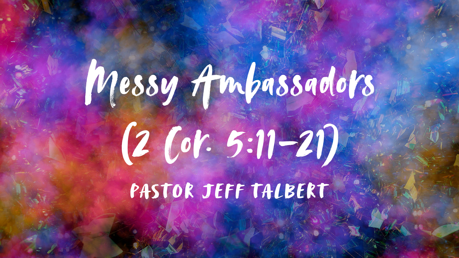 Messy Ambassadors Image