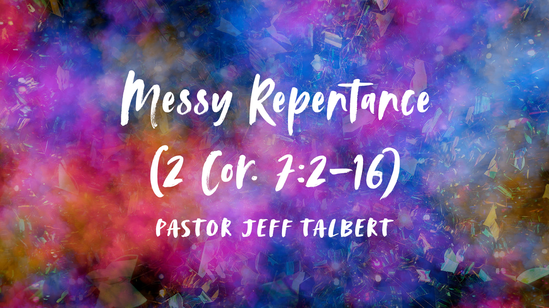 Messy Repentance Image