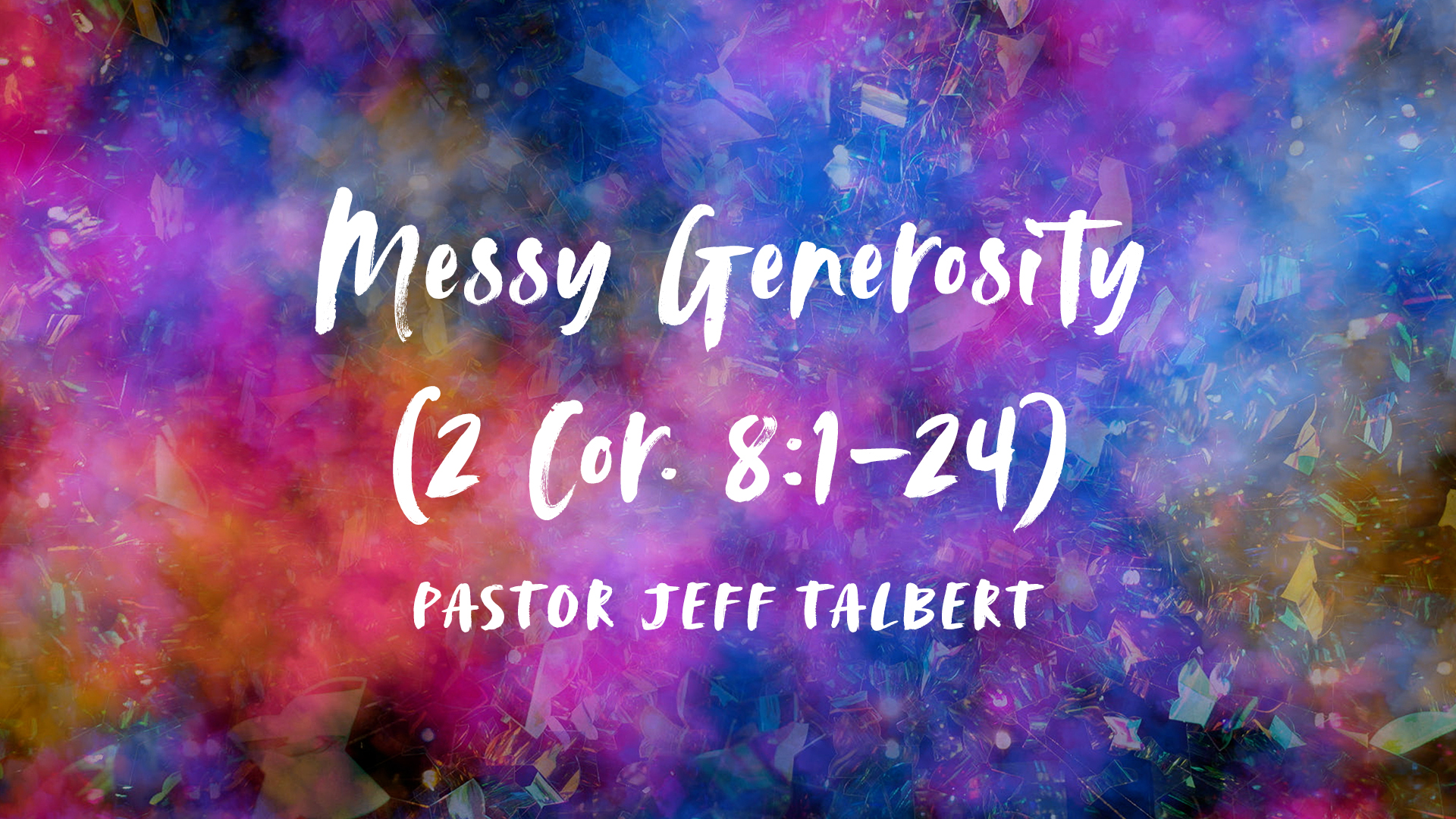 Messy Generosity Image