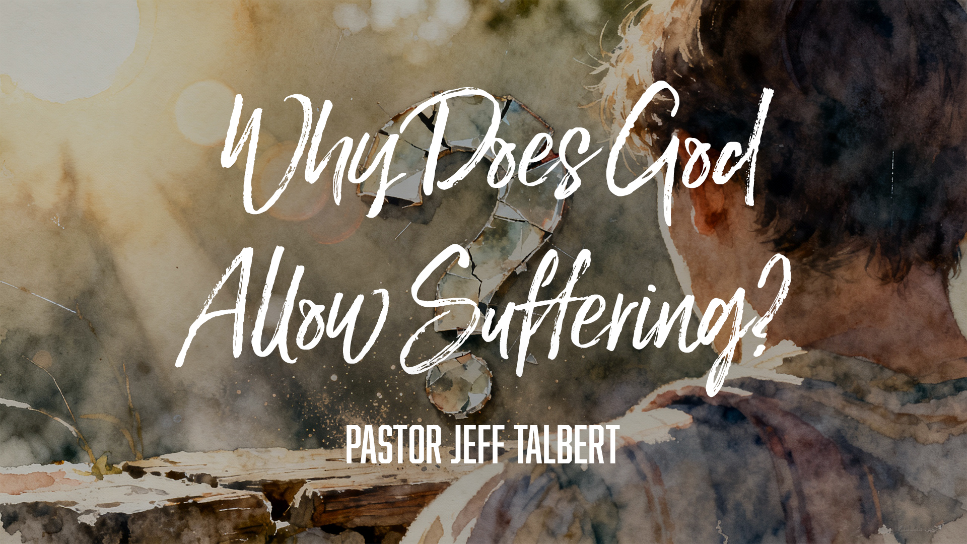 Why Does God Allow Suffering? Image