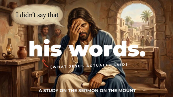His Words: What Jesus Actually Said